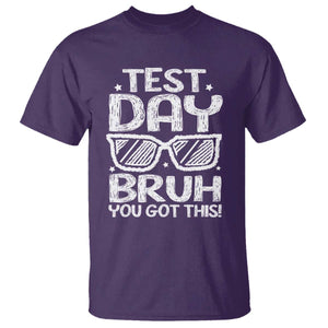 Test Day Bruh T Shirt You Got This Testing Motivational Sunglasses Teacher TS10 Purple Print Your Wear