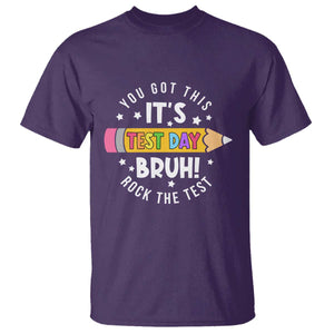 Test Day Bruh T Shirt You Got This Rock The Test Teacher TS10 Purple Print Your Wear
