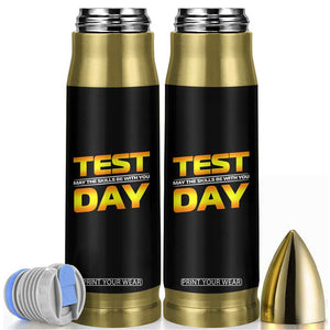 Funny Test Day Bullet Tumbler May The Skills Be With You Motivational Teacher TS10 Black Print Your Wear