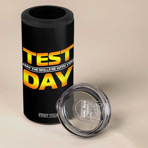 Funny Test Day 4 in 1 Can Cooler Tumbler May The Skills Be With You Motivational Teacher TS10 Print Your Wear