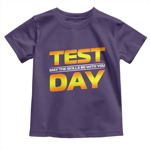 Funny Test Day Toddler T Shirt May The Skills Be With You Motivational Teacher TS10 Purple Print Your Wear