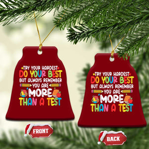 Testing Day Ceramic Ornament Try Your Hardest Teachers TS10 Print Your Wear