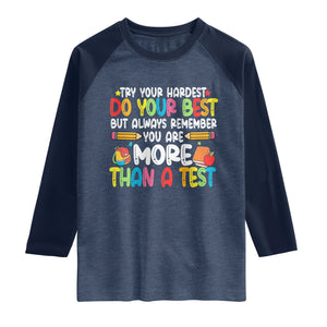Testing Day Raglan Shirt Try Your Hardest Teachers TS10 Heather Denim Navy Print Your Wear
