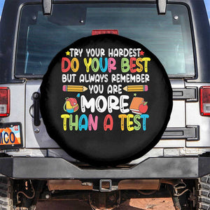Testing Day Spare Tire Cover Try Your Hardest Teachers TS10 No hole Black Print Your Wear