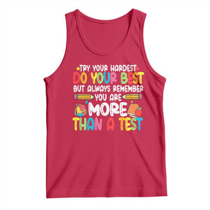Testing Day Tank Top Try Your Hardest Teachers TS10 Red Print Your Wear