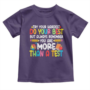 Testing Day Toddler T Shirt Try Your Hardest Teachers TS10 Purple Print Your Wear