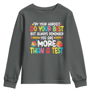 Testing Day Youth Sweatshirt Try Your Hardest Teachers TS10 Dark Heather Print Your Wear