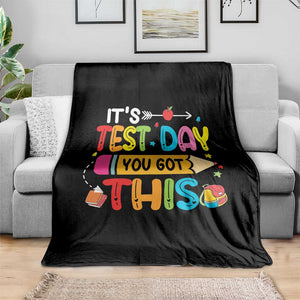 Test Day You Got This Throw Blanket TS10 Print Your Wear