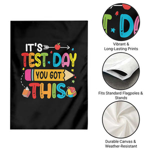 Test Day You Got This Garden Flag TS10 Print Your Wear