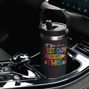 Test Day You Got This Flip Straw Tumbler TS10 Print Your Wear