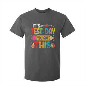 Test Day You Got This T Shirt For Kid TS10 Dark Heather Print Your Wear