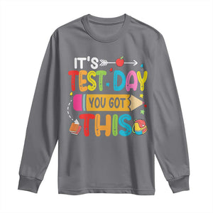 Test Day You Got This Long Sleeve Shirt TS10 Charcoal Print Your Wear