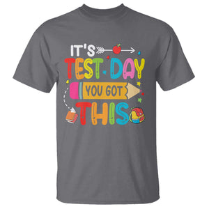 Test Day You Got This T Shirt TS10 Charcoal Print Your Wear