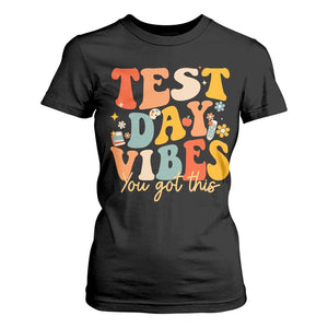Test Day Vibes T Shirt For Women Teacher Groovy Testing Day Exam TS10 Black Print Your Wear