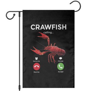 Crawfish Calling Garden Flag Funny Fishing Cajun Boil Lobster Meme TS10 Black Print Your Wear