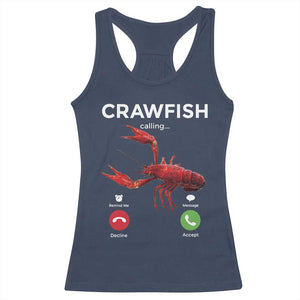 Crawfish Calling Racerback Tank Top Funny Fishing Cajun Boil Lobster Meme TS10 Navy Print Your Wear