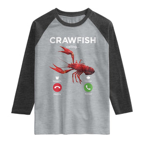 Crawfish Calling Raglan Shirt Funny Fishing Cajun Boil Lobster Meme TS10 Heather Gray Heather Charcoal Print Your Wear