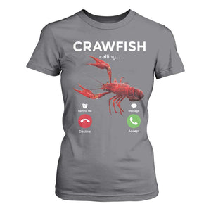 Crawfish Calling T Shirt For Women Funny Fishing Cajun Boil Lobster Meme TS10 Charcoal Print Your Wear