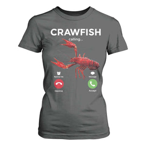 Crawfish Calling T Shirt For Women Funny Fishing Cajun Boil Lobster Meme TS10 Dark Heather Print Your Wear