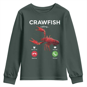 Crawfish Calling Youth Sweatshirt Funny Fishing Cajun Boil Lobster Meme TS10 Dark Forest Green Print Your Wear