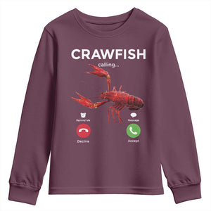 Crawfish Calling Youth Sweatshirt Funny Fishing Cajun Boil Lobster Meme TS10 Maroon Print Your Wear