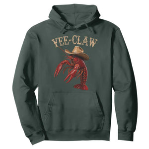 Funny Cowboy Crawfish Hoodie Yee Claw Funny Crawfish Cajun Seafood Festival TS10 Dark Forest Green Print Your Wear