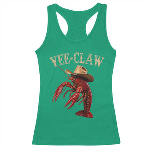 Funny Cowboy Crawfish Racerback Tank Top Yee Claw Funny Crawfish Cajun Seafood Festival TS10 Irish Green Print Your Wear