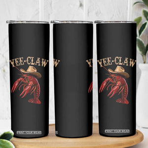 Funny Cowboy Crawfish Skinny Tumbler Yee Claw Funny Crawfish Cajun Seafood Festival TS10 Print Your Wear