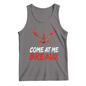 Funny Crawfish Tank Top Come At Me Breaux Cajun Seafood Festival TS10 Deep Heather Print Your Wear