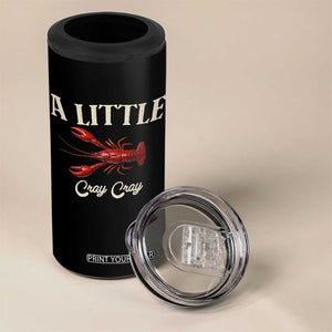 Crawfish Lovers 4 in 1 Can Cooler Tumbler A Little Cray Crayfish Boils Cajun Seafood Festival TS10 Print Your Wear