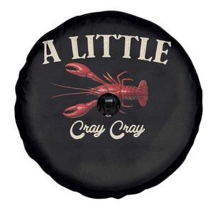 Crawfish Lovers Spare Tire Cover A Little Cray Crayfish Boils Cajun Seafood Festival TS10 Print Your Wear