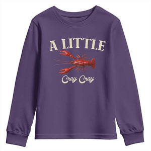 Crawfish Lovers Youth Sweatshirt A Little Cray Crayfish Boils Cajun Seafood Festival TS10 Purple Print Your Wear