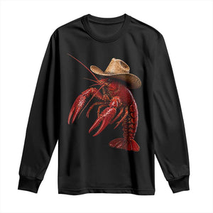Cowboy Crawfish Long Sleeve Shirt Yeeclaw Western Country Seafood Lobster Cajun Lovers TS10 Black Print Your Wear