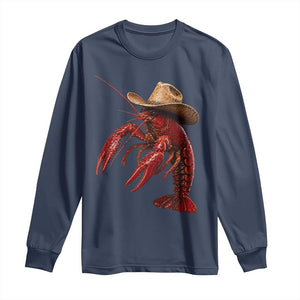 Cowboy Crawfish Long Sleeve Shirt Yeeclaw Western Country Seafood Lobster Cajun Lovers TS10 Navy Print Your Wear