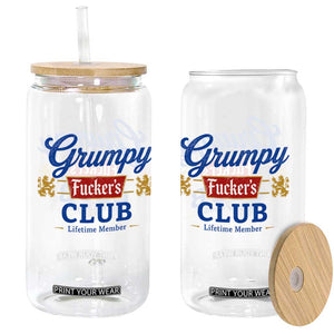 Grumpy Fuckers Club Lifetime Member Glass Can Sarcastic Gag Gift Birthday Husband Dad Fathers Day