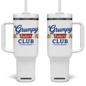Grumpy Fuckers Club Lifetime Member Tumbler With Handle Sarcastic Gag Gift Birthday Husband Dad Fathers Day