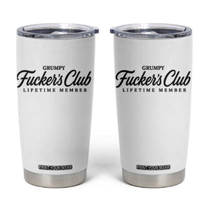 Vintage Grumpy Fuckers Club Lifetime Member Tumbler Cup Gag Gift Birthday Husband Dad Fathers Day