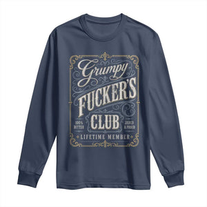 Vintage Grumpy Fuckers Club Lifetime Member Long Sleeve Shirt Retro Birthday Husband Dad Fathers Day