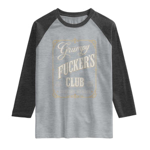 Vintage Grumpy Fuckers Club Lifetime Member Raglan Shirt Retro Birthday Husband Dad Fathers Day
