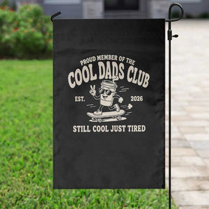 Cool Dads Club Garden Flag Retro Skater Fatherhood Still Cool Just Tired Funny Dad Gifts