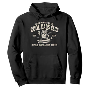 Cool Dads Club Hoodie Retro Skater Fatherhood Still Cool Just Tired Funny Dad Gifts