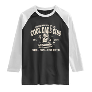 Cool Dads Club Raglan Shirt Retro Skater Fatherhood Still Cool Just Tired Funny Dad Gifts