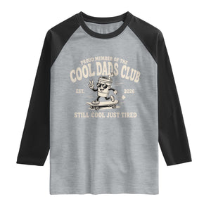 Cool Dads Club Raglan Shirt Retro Skater Fatherhood Still Cool Just Tired Funny Dad Gifts