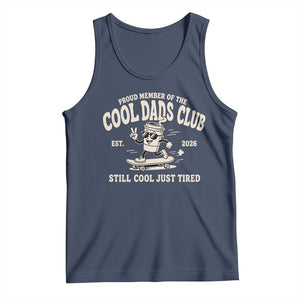 Cool Dads Club Tank Top Retro Skater Fatherhood Still Cool Just Tired Funny Dad Gifts