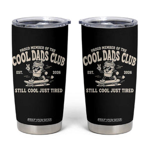 Cool Dads Club Tumbler Cup Retro Skater Fatherhood Still Cool Just Tired Funny Dad Gifts