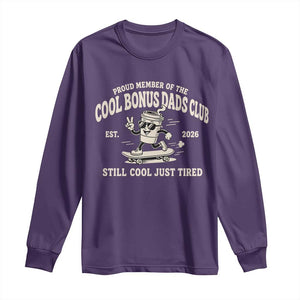 Cool Bonus Dads Club Long Sleeve Shirt Retro Skater Fatherhood Still Cool Just Tired Funny Step Dad Gifts