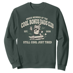 Cool Bonus Dads Club Sweatshirt Retro Skater Fatherhood Still Cool Just Tired Funny Step Dad Gifts