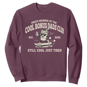 Cool Bonus Dads Club Sweatshirt Retro Skater Fatherhood Still Cool Just Tired Funny Step Dad Gifts