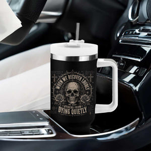 Addiction Recovery Tumbler With Handle When We Recover Loudly Vintage Skull Graphic