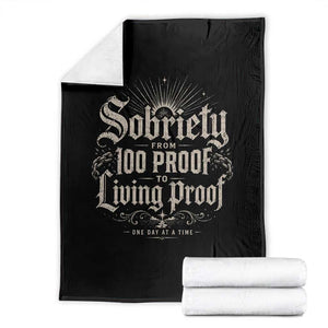 Sobriety Anniversary Throw Blanket Living Proof Sober Recovery Graphic